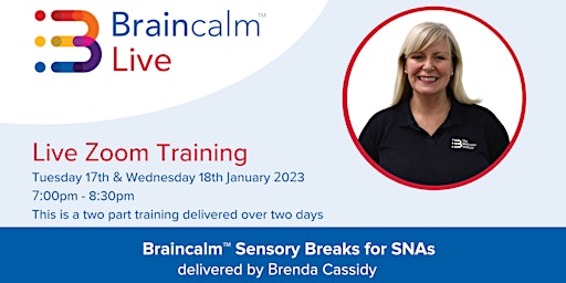 Braincalm™ Sensory Breaks for SNAs - LIVE via Zoom