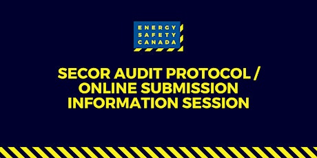SECOR Audit Protocol / Online Submission Information Session - Red Deer primary image
