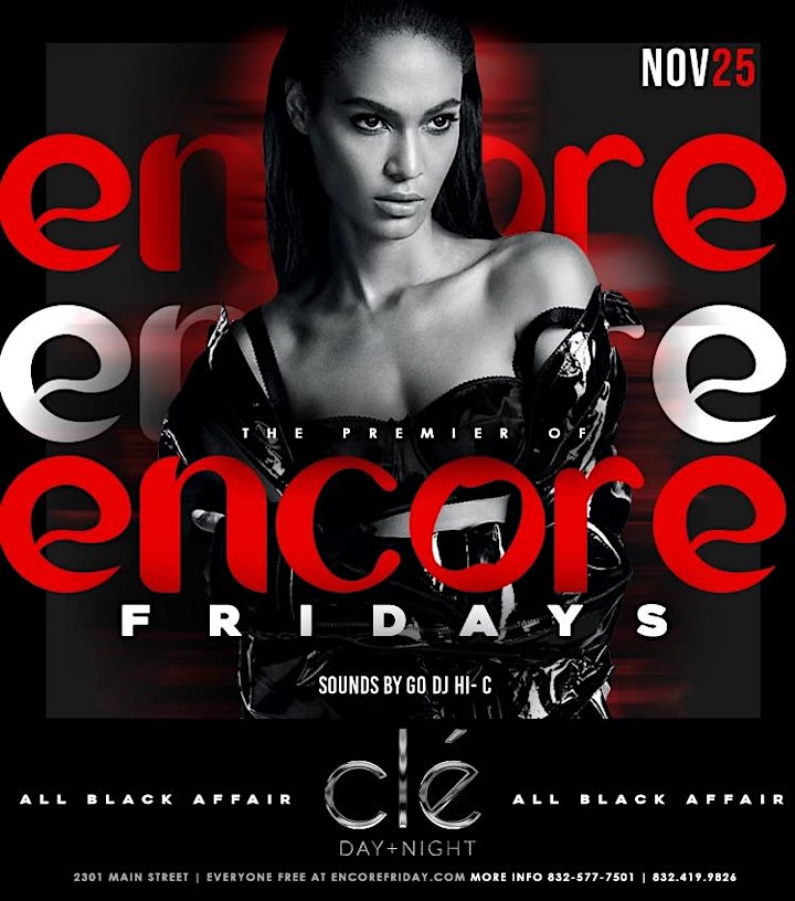 Encore Fridays At Cle Houston Houstons #1 Friday Night Destination image