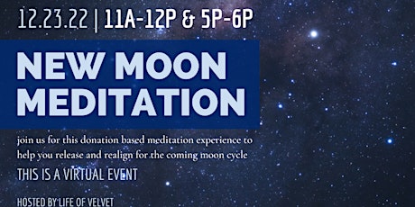 Virtual New Moon Meditation (evening session)
