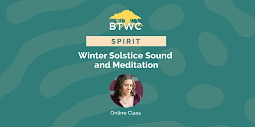 Winter Solstice Sound and Meditation