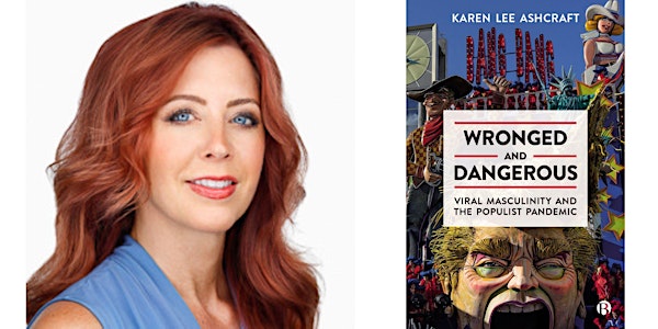 Karen Lee Ashcraft -- "Wronged and Dangerous"