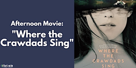 Afternoon Movie: "Where the Crawdads Sing"
