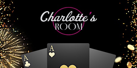 NYE Casino Night @ Charlotte's Room