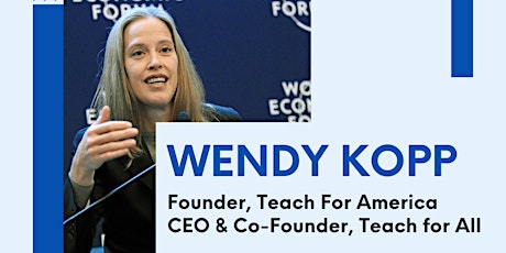 Female Founders Series: Wendy Kopp