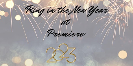 RING IN THE NEW YEAR AT PREMIERE
