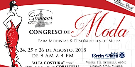 Imagen principal de Aparta el Congreso de Moda Oaxaca Oax. Agosto 24, 25 y 26