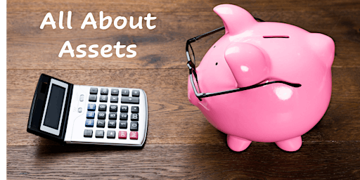 All About Assets - Determining Income from Assets Using the Part 5 Method primary image