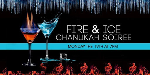 Fire & Ice Chanukah Soirée