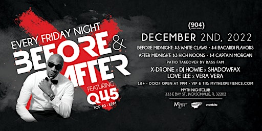 Before & After Fridays at Myth Nightclub | 12.2.22