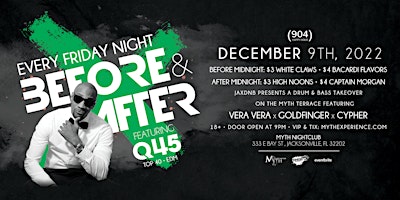 Before & After Fridays at Myth Nightclub | 12.9.22