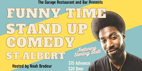 Funny Time Stand Up Comedy St.Albert Featuring Sterling Scott