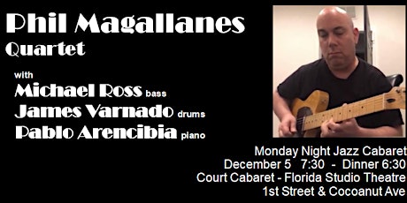 Phil Magallanes - Monday Night Jazz Cabaret