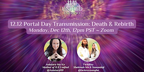 12.12 Portal Day Transmission: Death and Rebirth