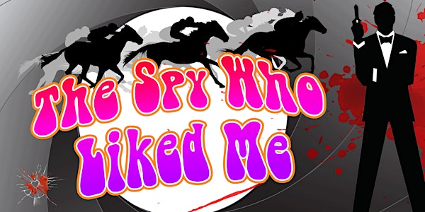 The Spy Who Liked Me: A Murder Mystery
