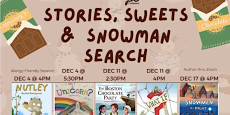 Stories, Sweets & Snowman Search FREE event