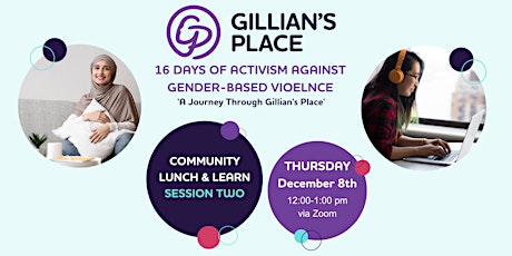 Gillian's Place Community Lunch & Learn Session Two
