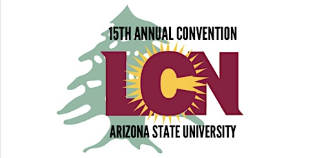 2023 LCN Convention - Arizona State University