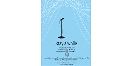 "Stay a While"  a Fundraising Showcase of Community Talent (hosted by PVOP)