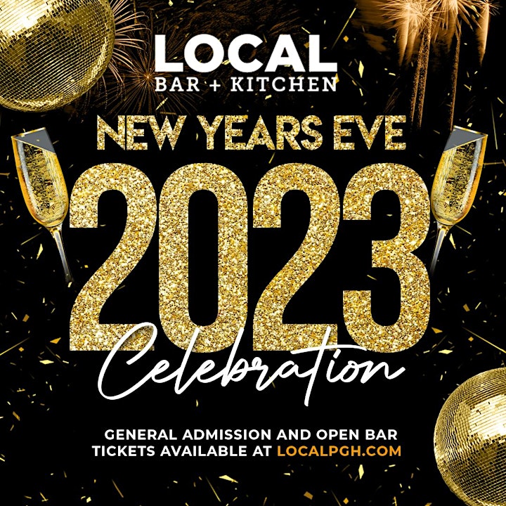 NYE 2023 at LOCAL BAR + KITCHEN Pittsburgh New Years Eve Party image