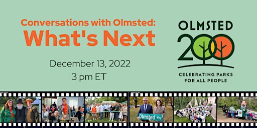 Conversations with Olmsted: What's Next