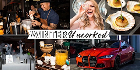 Winter UNCORKED, Presented by Valencia BMW