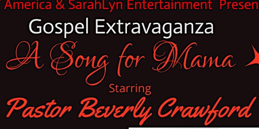 A Song for Mama (Gospel Extravaganza)
