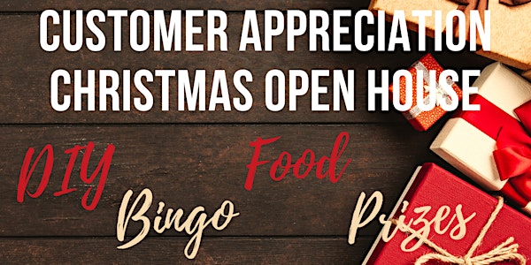 Customer Appreciation Christmas Open House (Huntsville)