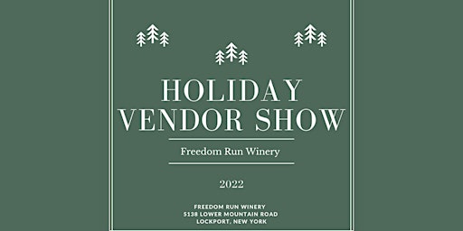 Holiday Vendor Show @ Freedom Run Winery