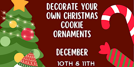Decorate Your Own Cookie Ornament with Chef Shavon! Dec. 10th & 11th