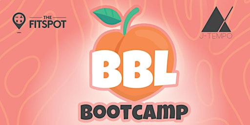BBL BOOTCAMP @ THE FITSPOT primary image