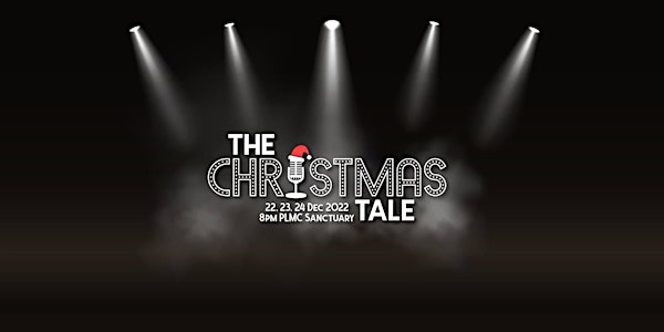 PLMC  - The Christmas Tale (Musical Outreach)