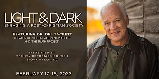 Del Tackett | Light & Dark | Trinity Reformed Church - Sioux Falls, SD