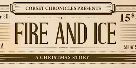 Corset Chronicles Presents: Fire and Ice, A Christmas Story