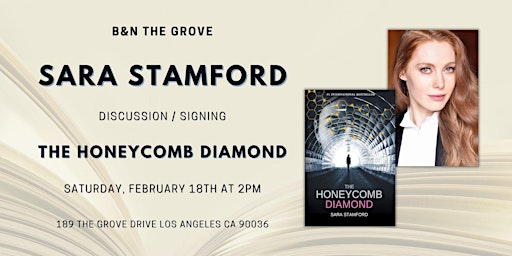 Sara Stamford discusses & signs THE HONEYCOMB DIAMOND at B&N The Grove