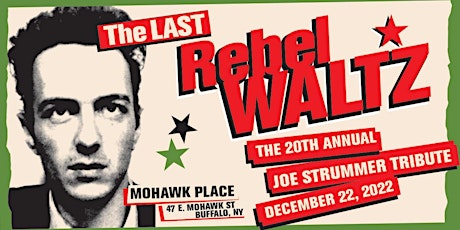 The Last Rebel Waltz: The 20th Annual Joe Strummer Tribute