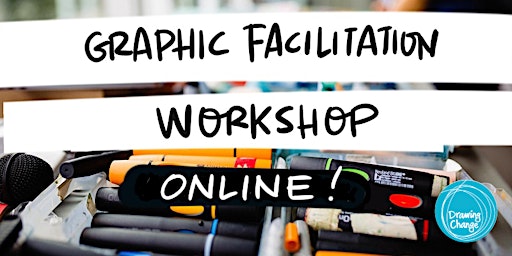 May 2023 Intro to Graphic Facilitation Training -  Online!
