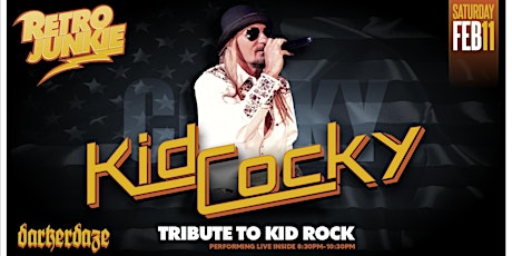 KID COCKY (Tribute to Kid Rock) Live @ Retro Junkie!
