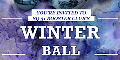 CAP Sq 31 Booster Club's 2nd Annual Winter Ball