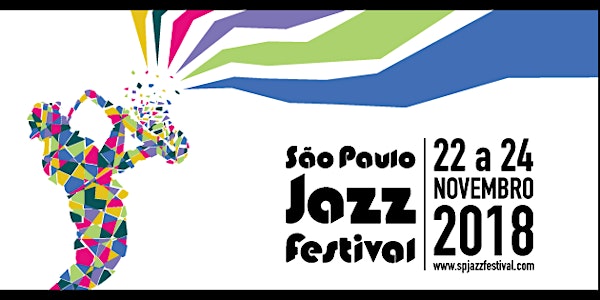 (Evento 2018 CANCELADO)  - São Paulo Jazz Festival 2018 - Ingresso Especial ALL PASS (todos os eventos)