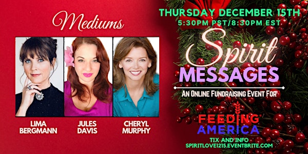 Spirit Messages - A 2 hour event with Mediums Jules, Cheryl and Lima