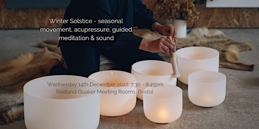 Winter Solstice - seasonal movement, acupressure, guided meditation & sound