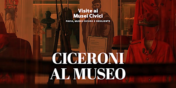 CICERONI AL MUSEO