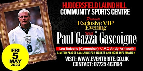 An Exclusive VIP Evening with Paul 'Gazza' Gascoigne