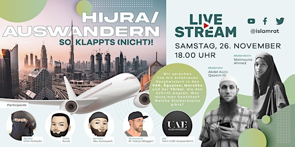 Live-Stream: Auswandern/Hijra – so klappts (nicht) – Samstag, 26.11.2022