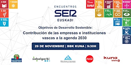 Encuentros SER Euskadi: los ODS. La Agenda 2030 en Euskadi’