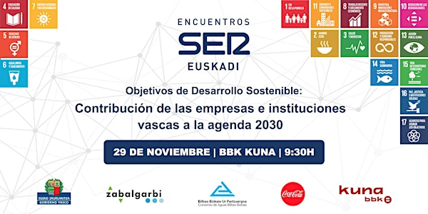 Encuentros SER Euskadi: los ODS. La Agenda 2030 en Euskadi’