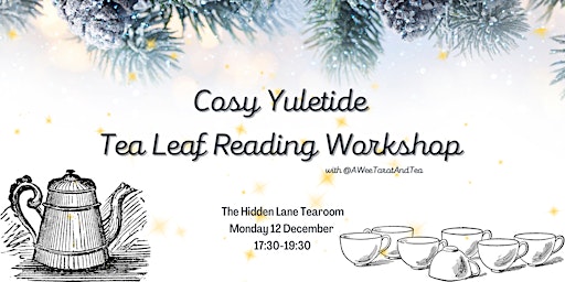 Cosy Tea Leaf Reading Workshop