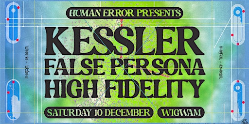 Human Error Presents: Kessler & False Persona