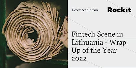 Fintech Scene in Lithuania - Wrap Up of the Year 2022